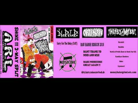 Napalm Death Is Dead / Dirty Harry / Money Hater - Shine !!! 2017 (Noisegrind / Noisecore)