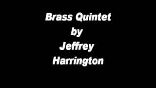Brass Quintet by Jeffrey Harrington