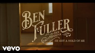 Ben Fuller, Jo Dee Messina - He Got a Hold of Me (Lyric Video)
