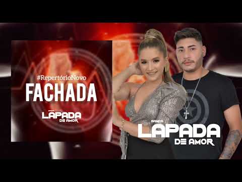 Banda Lapada de Amor - Fachada (Repertório Novo- 2022) #Cover