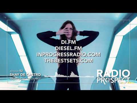 RadioProspect 052 -  Shay de Castro