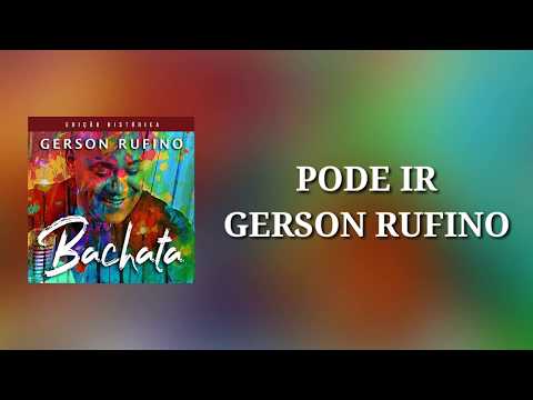 Pode Ir - Gerson Rufino