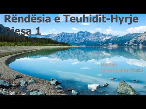 Rëndësia e Teuhidit - Hyrje Pjesa 1-  Hoxhë: AbduRrahim Balla