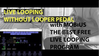 Video thumbnail for LIVE LOOPING WITHOUT LOOPER PEDAL | COMPLETE MOBIUS LOOPER SETUP- BEST FREE LIVE LOOPING PROGRAM by Sound Unwound