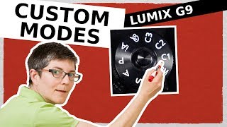 Lumix G9 Tutorial – Custom Mode Dial [CC]