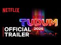 Netflix Tudum 2025 Official Trailer 1 June Netflix