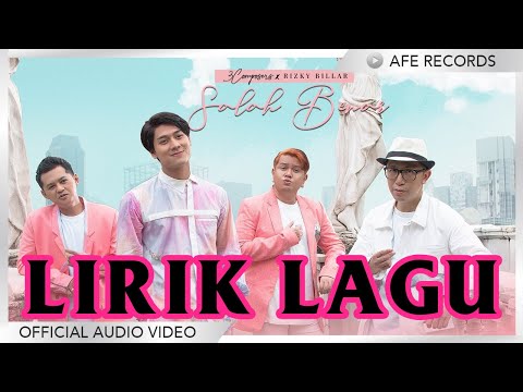 Lirik Lagu 3 Composers X Rizky Billar - Salah Benar lirik