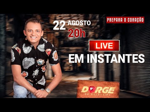 Dorge de Salgueiro - Live