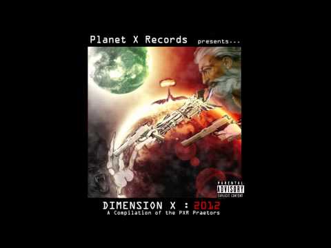 Dimension X: 2012 ( Planet X Records - Full Album) [Official Audio]