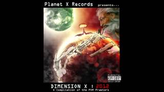 Dimension X: 2012 ( Planet X Records - Full Album) [Official Audio]