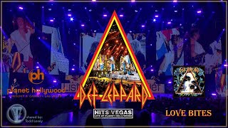 Def Leppard - &quot;Love Bites&quot; (London To Vegas) - Planet Hollywood Casino