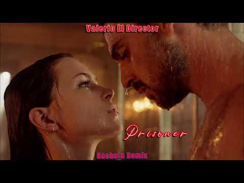 Raphael Lake, Aaron Levy, Daniel Ryan Murphy - Prisoner (Valerio El Director Bachata Remix)