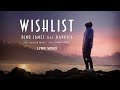 Dino James Wishlist Ft Kaprila Lyrical Video
