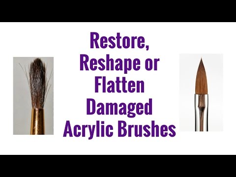 How To Restore, Reshape or Flatten Damaged Acrylic Brushes