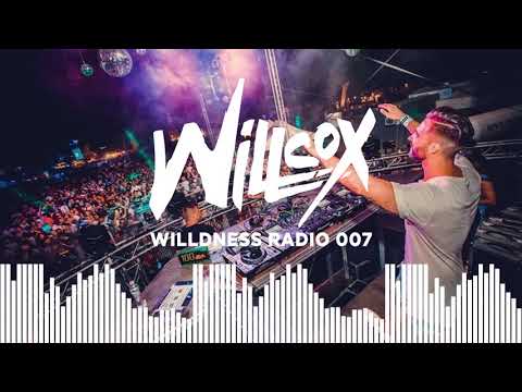 Willcox - Willdness Radio #007