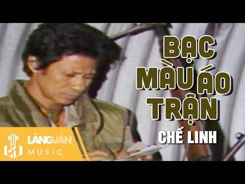 Bạc màu áo trận - Chế Linh