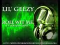 Lil' Geezy - Roll Wit Me (ft. Souljah Saint)