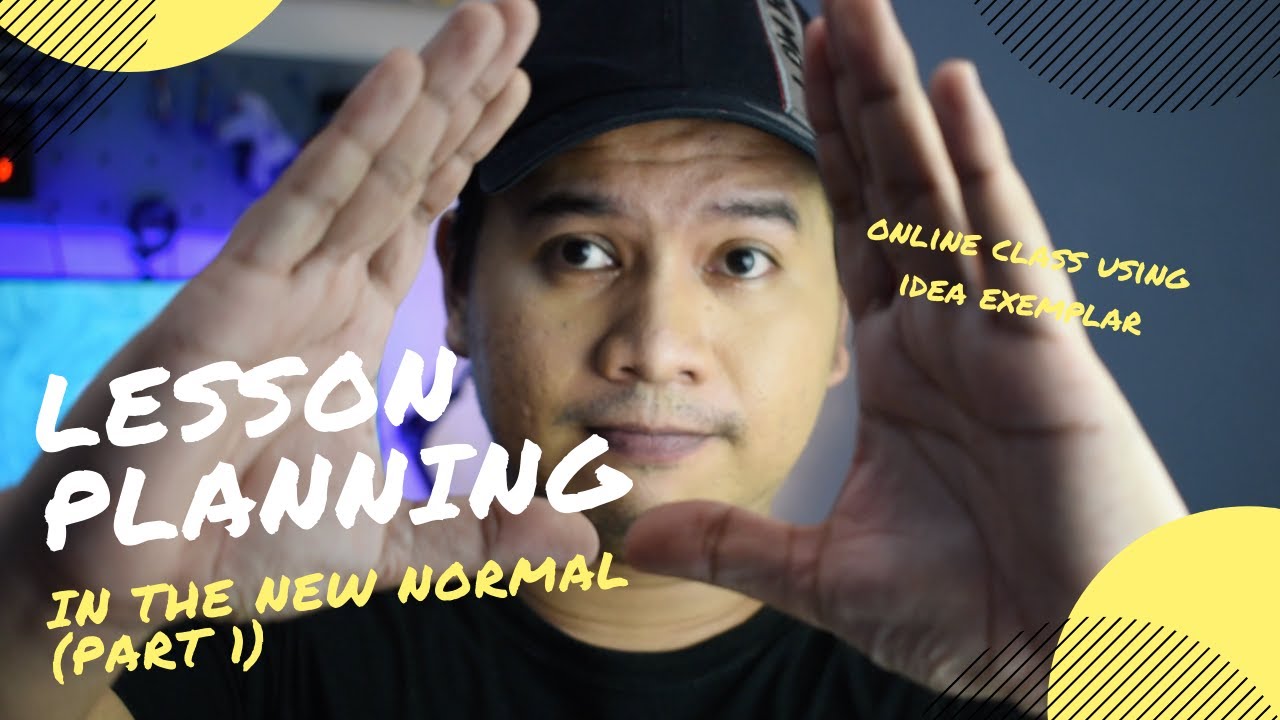 How To Write IDEA Lesson Exemplar (Online Learning Modality) | Part 1