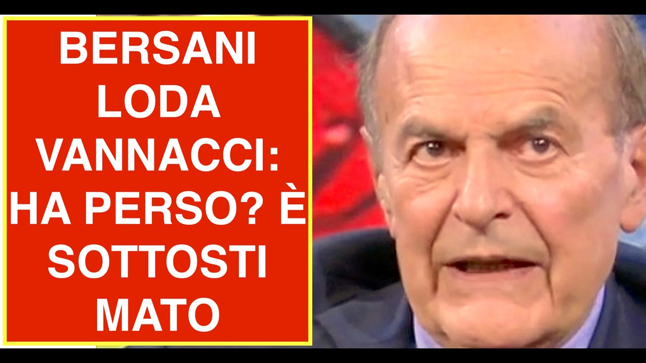 BERSANI LODA VANNACCI: HA PERSO? È SOTTOSTIMATO