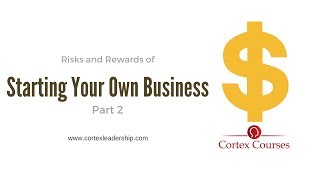 Risks and rewards of starting a business