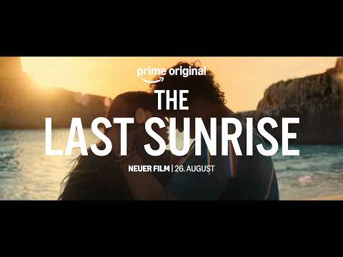 The Last Sunrise: Eine sommerliche Liebesgeschichte zwischen Hoffnung und Verzweiflung