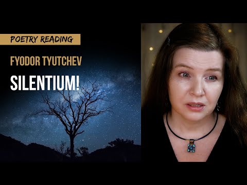 “Silentium!” by Fyodor Tyutchev – life poetry