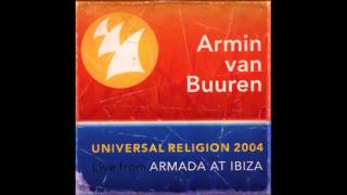 Armin van Buuren - Universal Religion 2004 (Chapter 2)