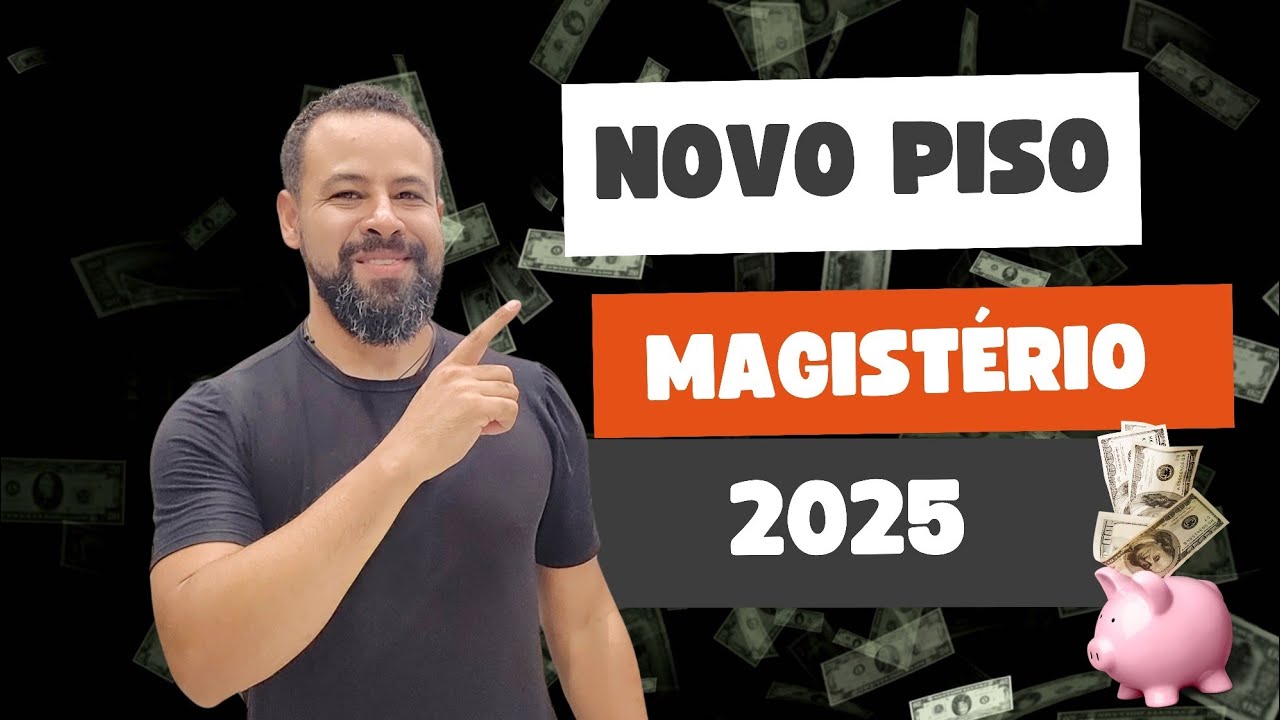 PISO MAGISTÉRIO PARA 2025!