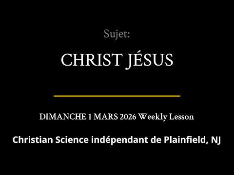 DIMANCHE 1 MARS 2026 — CHRIST JÉSUS
