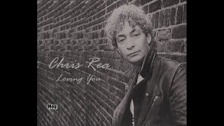Chris Rea - Loving You