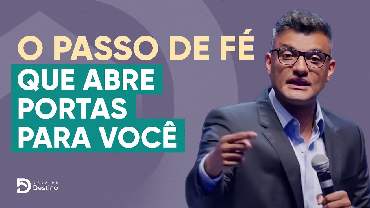 O passo de fé que abre portas para você | Tiago Brunet