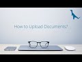 How to Upload Documents?