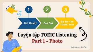 Luyện tập TOEIC Listening - Part 1: Photo | I'm Mary 📚