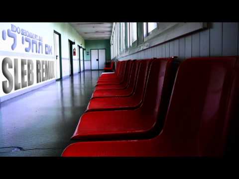 Ido Shoam Ft.Sai - wait 4 me (Sleb Official Remix)