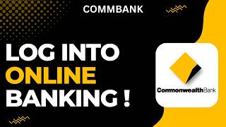 How to Log Into CommBank Online Banking !
