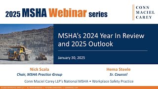 Looking Back, Looking Forward: 2024 MSHA and Key Legal Decisions Review and 2025 Outlook