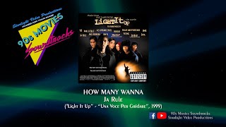 How Many Wanna - Ja Rule (&quot;Light It Up&quot;, 1999)