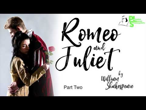 Romeo and Juliet part 2