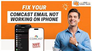 Comcast Email Not Working on iPhone [Resolved] | Help Email Tales