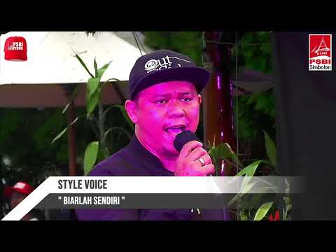 STYLE VOICE feat RAFAEL SITORUS - BIARLAH SENDIRI