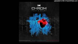 Chrom - Down Below (Remixed By Accessory)