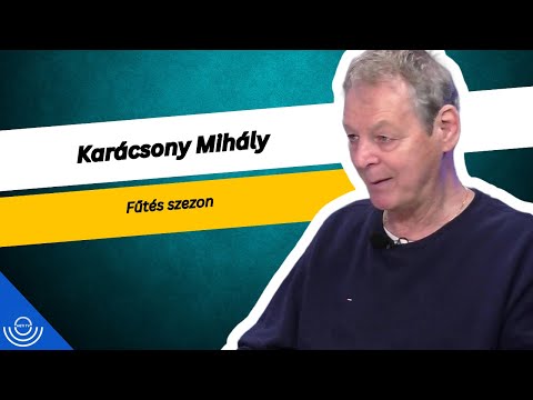 Pirkadat: Karácsony Mihály – Fűtés szezon