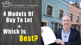 4 Models of Buy to Let Investing And Which Is Best!
