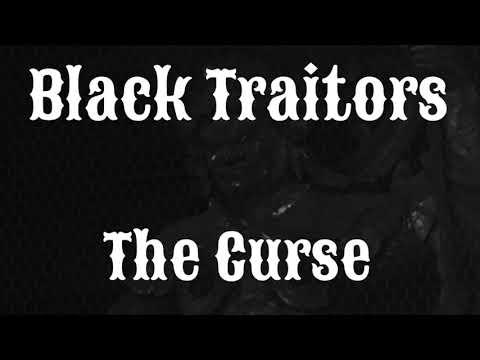 Black Traitors - The Curse (demo)