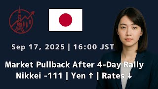 Tokyo Stock market l Sep 17, 2025｜16:00 JST  