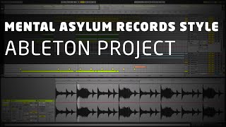 Energetic Uplifting Ableton Project (Mental Asylum Records Style)