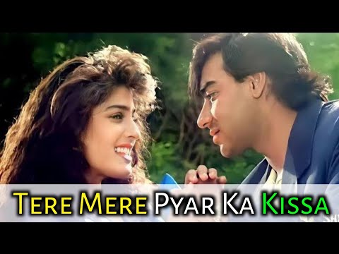 Tera Mere Pyar Ka Kissa | Ek Hi Rasta | Ajay Devgan | Kumar Sanu , Bela | 90s Best Song #oldisgold