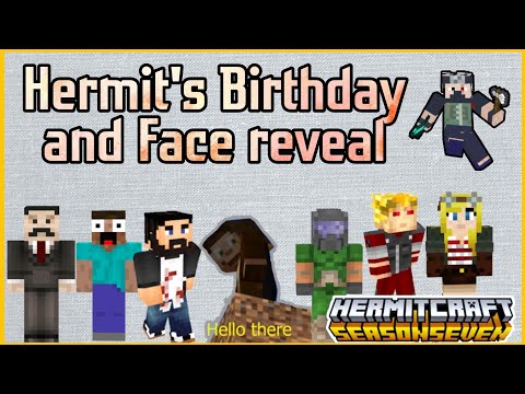 Hermit's Birthday, Age and Face reveal!