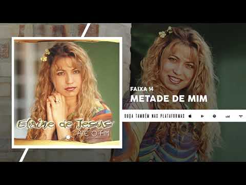 Metade de Mim - Elaine de Jesus e Alexandre Silva