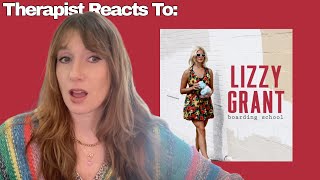 Therapist Reacts To: Boarding School by Lizzy Grant/Lana Del Rey *Sensitive Topics - Use Discretion*